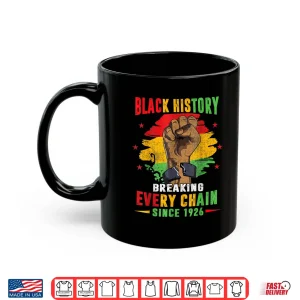 Mug Black History Month Celebrate Black Freedom Day Men Women Shirt 1