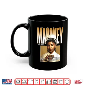 Mug Mary Eliza Mahoney First Licensed Black Nurse 1879 Shirt 1