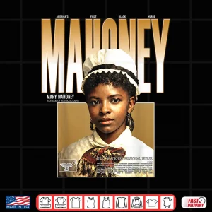 Design Mary Eliza Mahoney First Licensed Black Nurse 1879 Shirt 1
