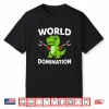 Trex World Domination Dino Trash Pickers Litter Cleaners Shirt