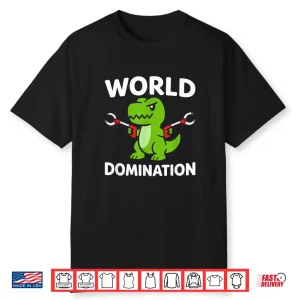 Trex World Domination Dino Trash Pickers Litter Cleaners Shirt