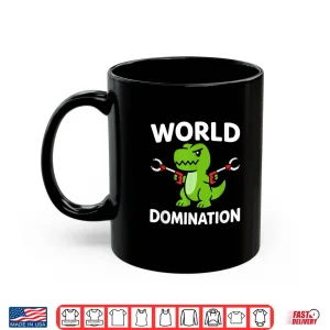 Mug Trex World Domination Dino Trash Pickers Litter Cleaners Shirt 2