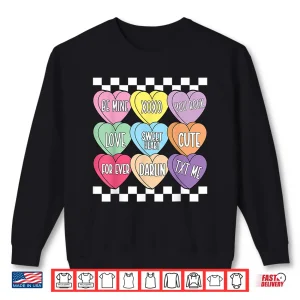 Sweatshirt ValentineS Day Hearts Candy Be Mine Conversation Hearts Tee Shirt 1