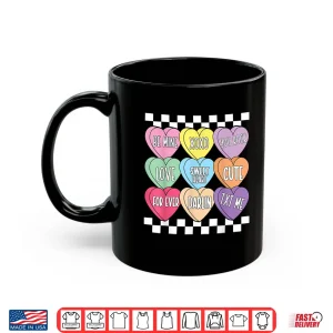 Mug ValentineS Day Hearts Candy Be Mine Conversation Hearts Tee Shirt 1