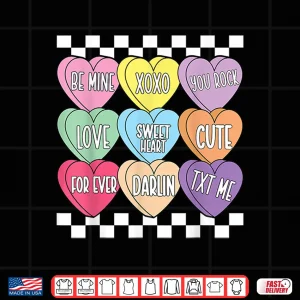 Design ValentineS Day Hearts Candy Be Mine Conversation Hearts Tee Shirt 1