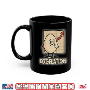 Mug Eggflation Egg Inflation Shirt