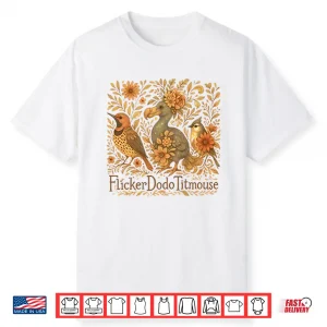 Flicker Dodo Titmouse Fuck Donald Trump Shirt