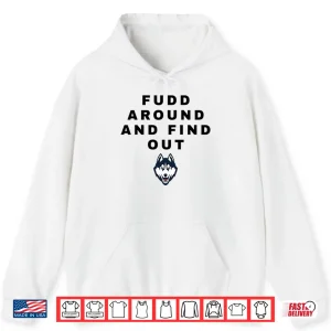 Hoodie Fudd Around And Find Out Azzi Fudd Shirt