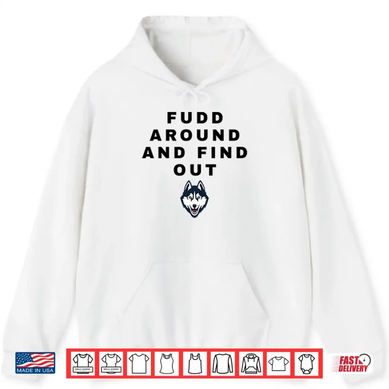 Fudd Around And Find Out Azzi Fudd Shirt 1 Hoodie Fudd Around And Find Out Azzi Fudd Shirt