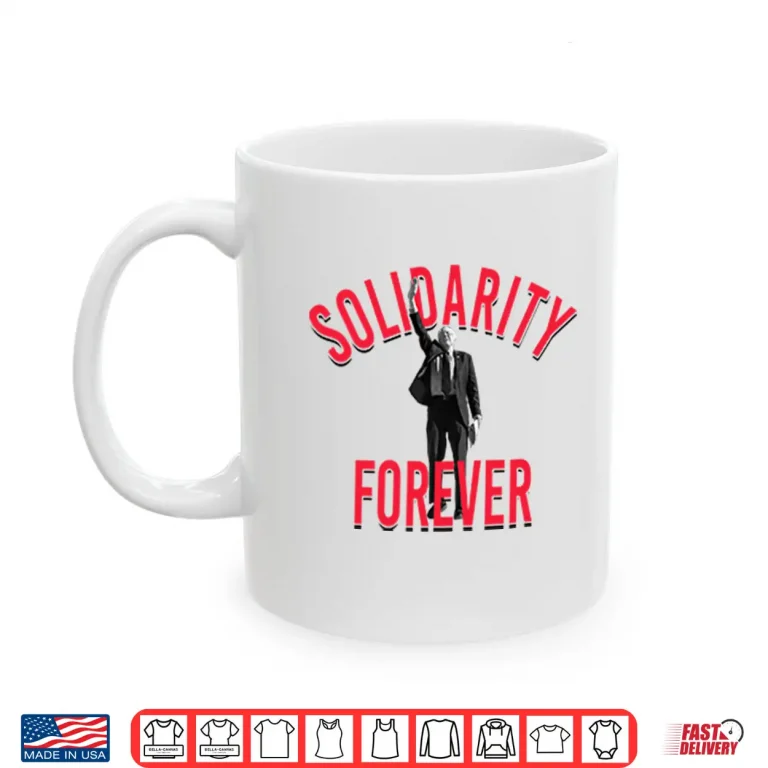 Mug Bernie Sanders Solidarity Forever Shirt