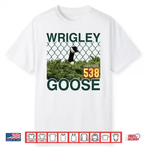 Wrigley Goose Section 538 Shirt