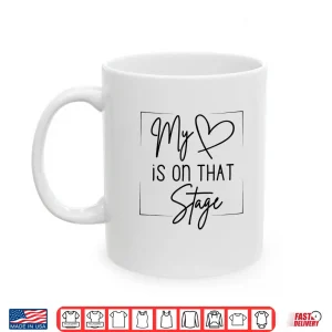 Mug Dance Mom Retro My Heart Is On That Stage Dance Recital Shirt