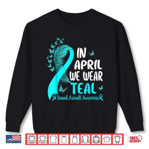 Sweatshirt In April We Wear Teal Ribbon Sexual Assault Awareness Month Shirt