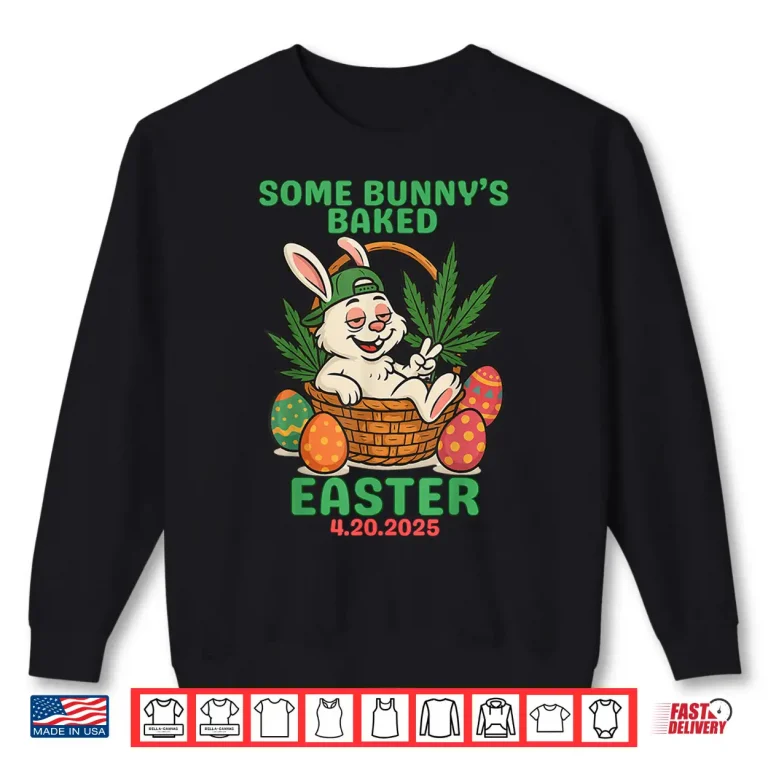 Sweatshirt Some Bunnys Baked Easter Bunny Weed Smoking Rabbit Shirt