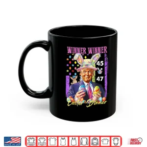 Mug Funny Trump Easter Winner Winner Easter Dinner Rabbit Shirt