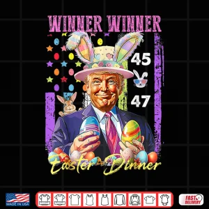Design Funny Trump Easter Winner Winner Easter Dinner Rabbit Shirt