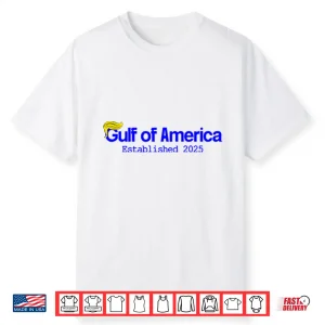 Gulf Of America Established 2025 Shirt