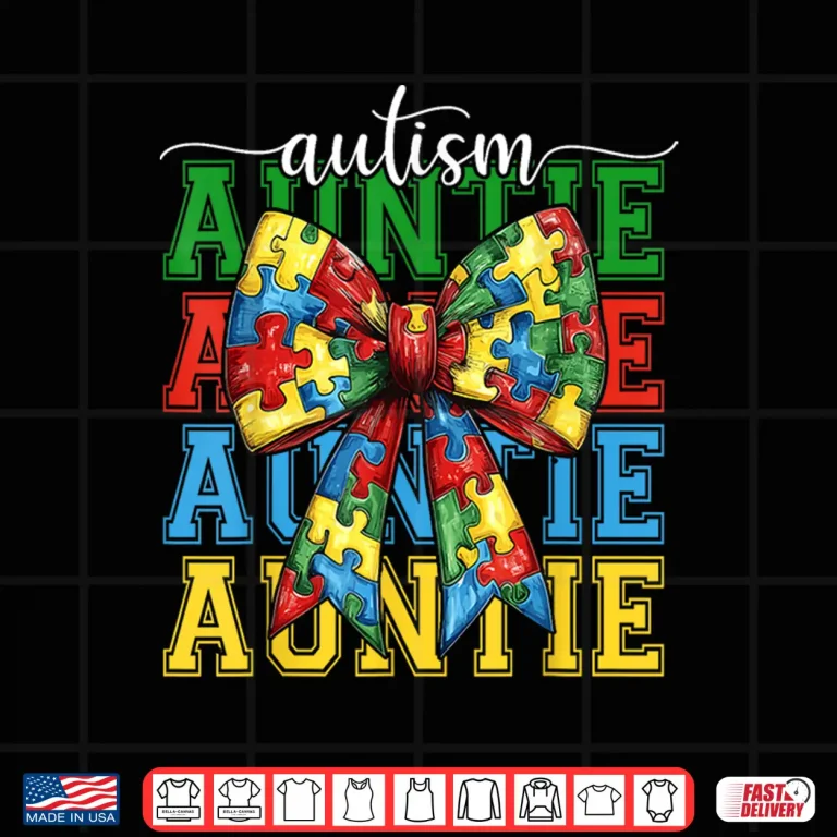Design Autism Auntie Puzzle Coquette Bow Autism Awareness Aunt Shirt