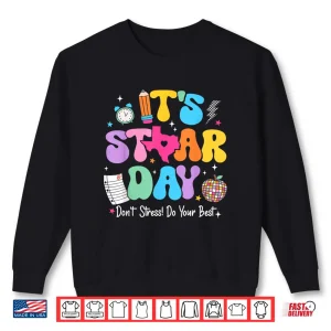 Sweatshirt Groovy Its Staar Day Dont Stress Do Your Best Test Day Kid Shirt