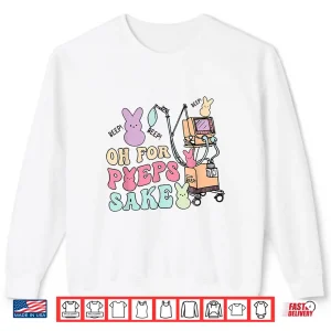 Sweatshirt Nurse Easter Med Surg ICU Peds Picu Nurse Spring IV Pump Shirt