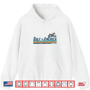 Hoodie Retro Gulf Of USA America Est 2025 American Flag Gulf Mexico Shirt