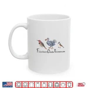 Mug Subtle Bird Anti Trump Shirt Bird Flicker Dodo Titmouse Shirt