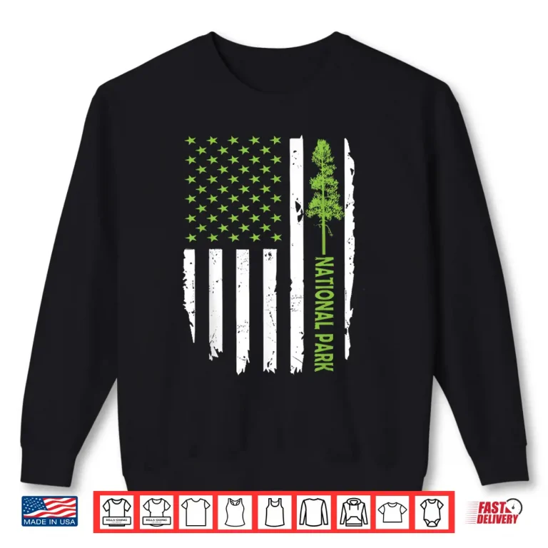 Sweatshirt US american flag with pine tree for protect national parks Shirt