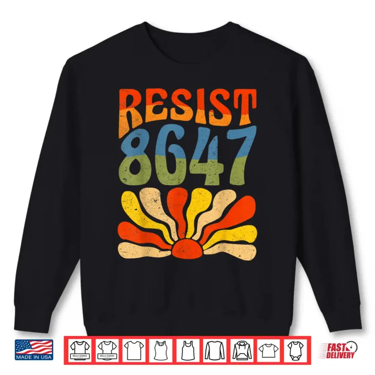 Sweatshirt Vintage 86 47 Resist Flower Women President Shirt