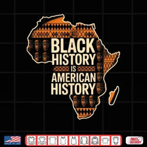 Design Black History Is American History Tribal Africa Art Shirt