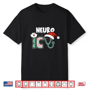 Funny Neuro Icu Christmas Costume Intensive Care Unit Nurses Shirt