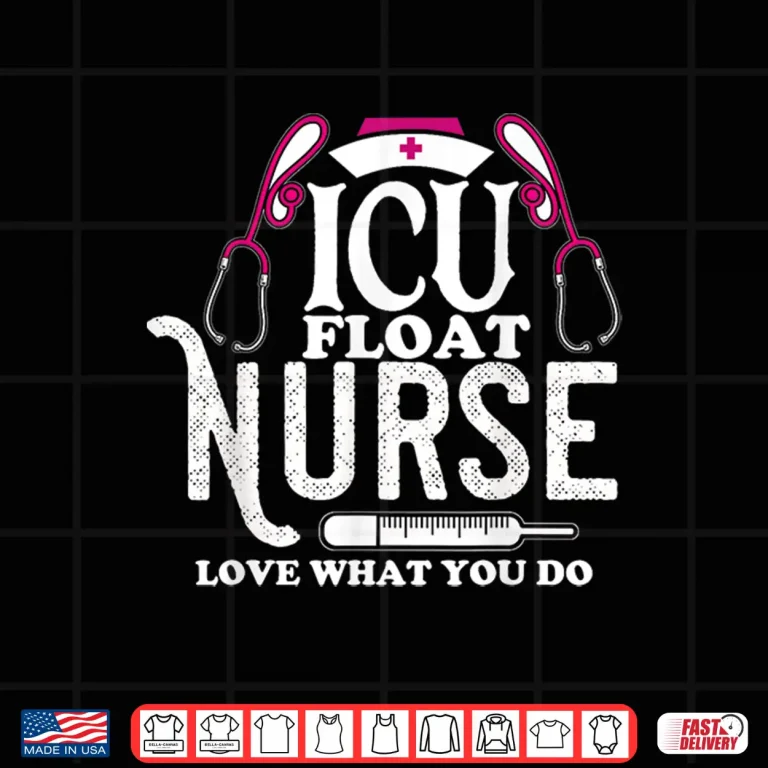 Design Icu Float Nurse Nursing Critical Care Nurses Stethoscope Shirt