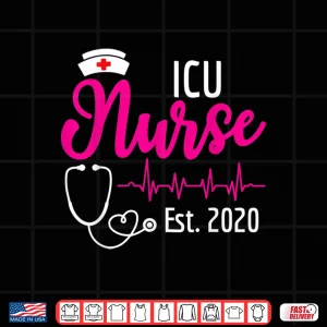 Design Icu Nurse Est 2020 New Nurses Gift Shirt