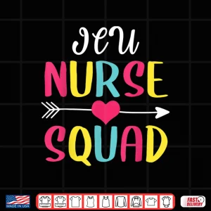 Design Icu Nurse Squad Cute Funny Nurses Gift Shirt