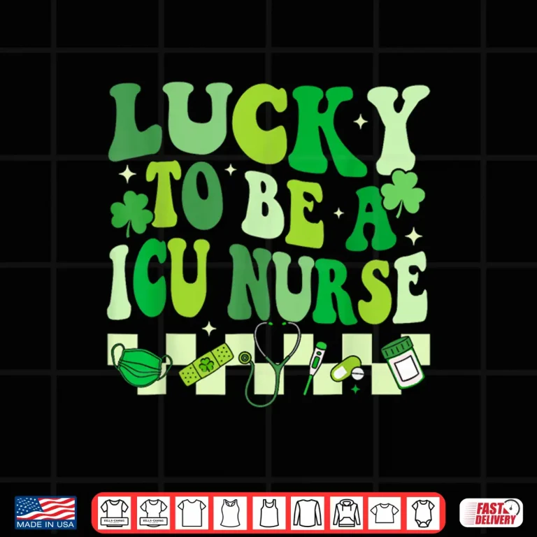 Design Lucky To Be A Icu Nurse St PatrickS Day Nicu Nurse Scrub Shirt