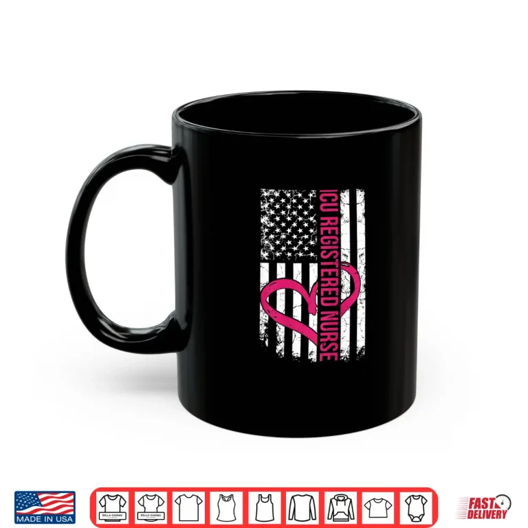 Mug Womens Icu Registered Nurse Flag Nurses Graduation Appreciation Shirt