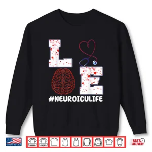 Sweatshirt Neuro Icu ValentineS Day Outfit Intensive Care Unit Nurses Shirt 1