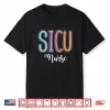 Sicu Nurse Squad Surgical Icu Nurses Intensive Graduation Shirt