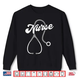 Sweatshirt Stethoscope Nurse For Er Nurse Rn Nurse Ob Nurse Shirt 1