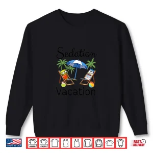 Sweatshirt Womens Sedation Vacation Cute Critical Care Nurse Icu Nursing Rn Shirt 1