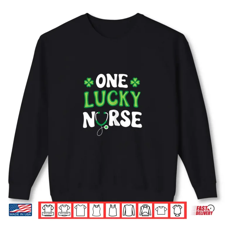 Womens One Lucky Nurse St Patricks Day Nurses Rn Icu Er Scrub Irish Shirt 2 Sweatshirt Womens One Lucky Nurse St Patricks Day Nurses Rn Icu Er Scrub Irish Shirt 1
