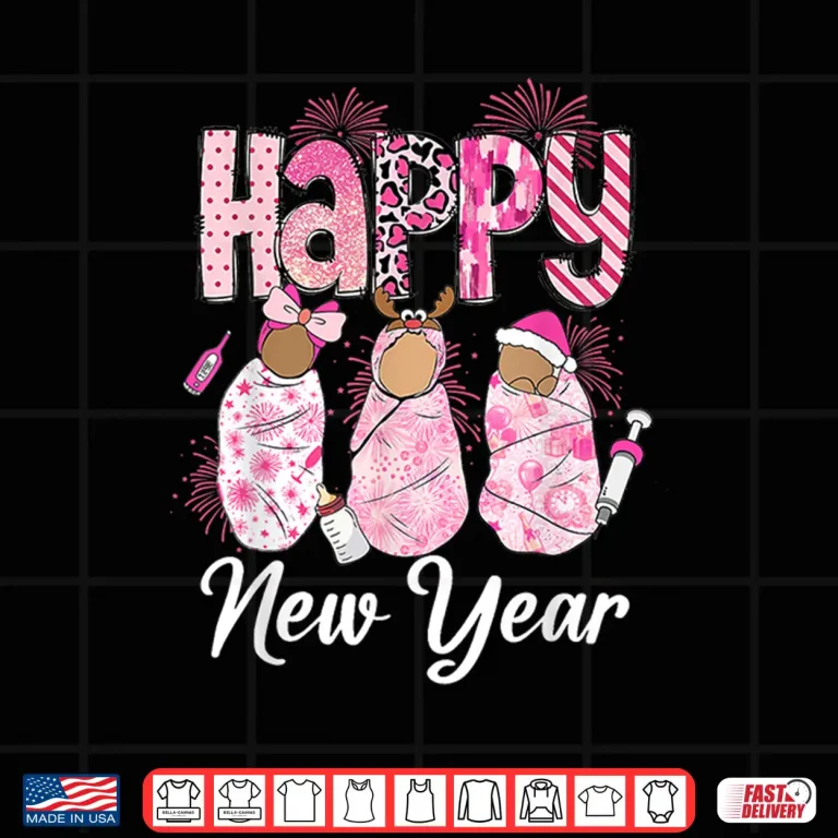 Happy New Year Labor & Delivery L&D Nurse Nye Party 2026 Shirt 3 Design Happy New Year Labor Delivery LD Nurse Nye Party 2026 Shirt 1