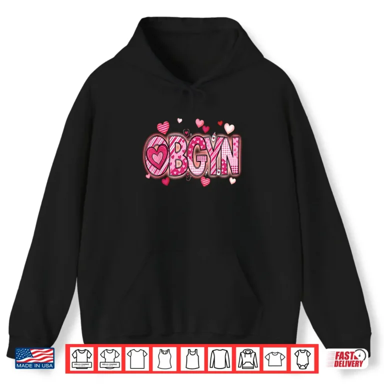 Hoodie LD Obstetrics Heart Nurse Obgyn Valentines Day Gynecology Shirt 1
