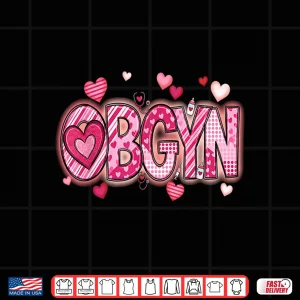 Design LD Obstetrics Heart Nurse Obgyn Valentines Day Gynecology Shirt 1