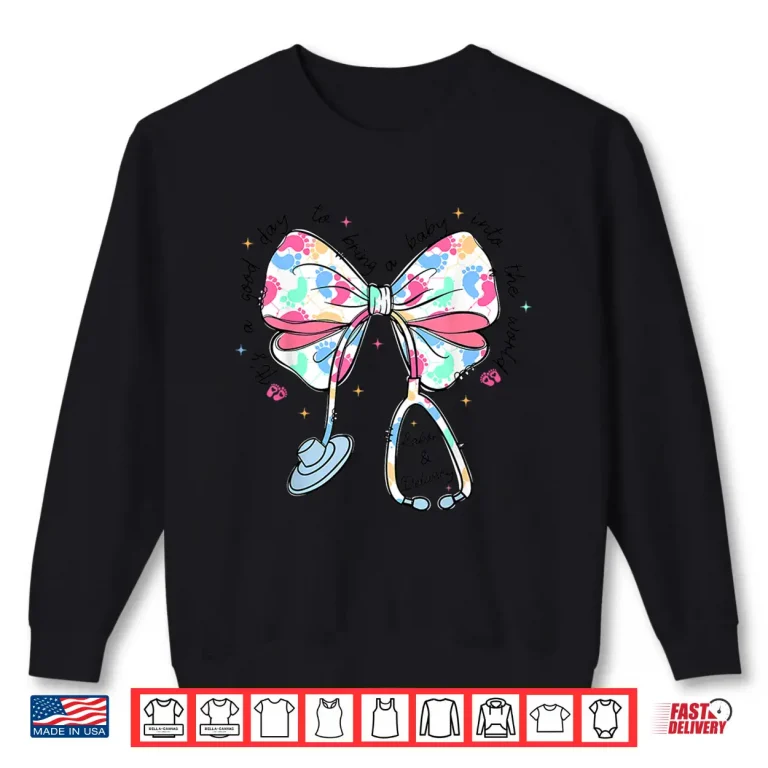 Sweatshirt Labor And Delivery Nicu Nurse Life Coquette Bow Stethoscope Shirt 1