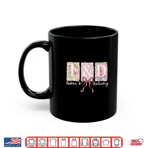 Mug Labor And Delivery Nurse Spring Coquette Bow LD Nurse Shirt 1