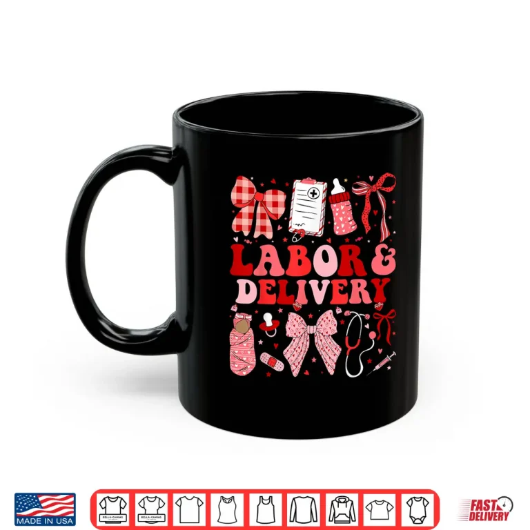 Mug Labor And Delivery Nurse Coquette LD Nurse Valentines Shirt 1