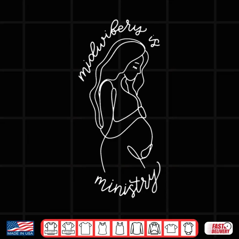 Design Midwifery Is Ministry Christian Midwife Doula Birth Worker Shirt 1