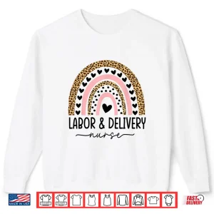 Sweatshirt Womens Labor And Delivery Nurse LD Nurse Rainbow Leopard Shirt 1
