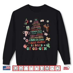Sweatshirt 12 Days Of Ob Gyn Christmas Tree Labor Delivery Nurse Xmas Shirt