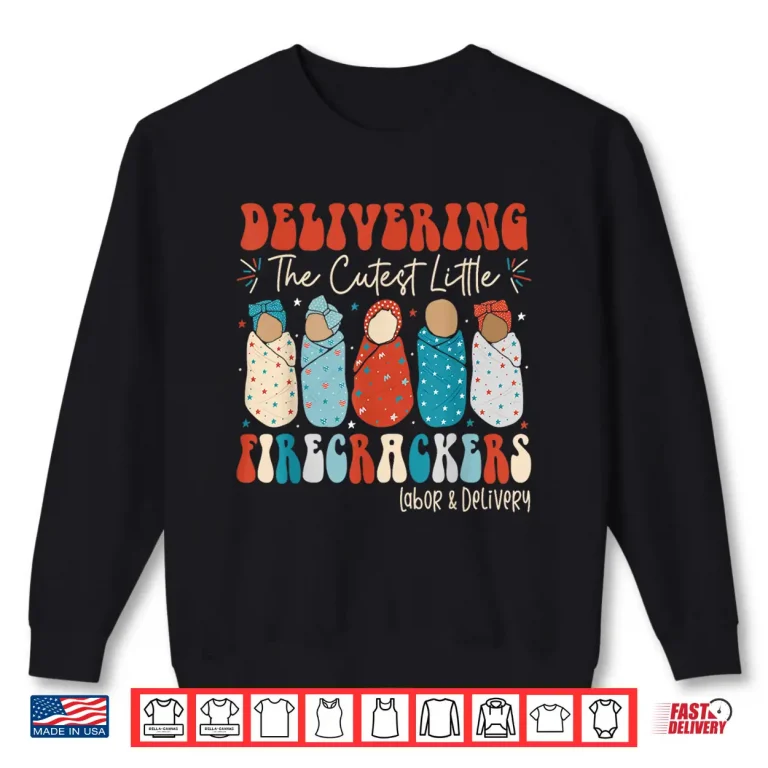 Sweatshirt 4Th Of July Labor And Delivery LD Nurse Independence Day Shirt
